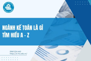 Ngành Kế toán là gì