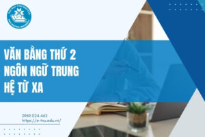 văn bằng thứ 2 ngôn ngữ trung từ xa